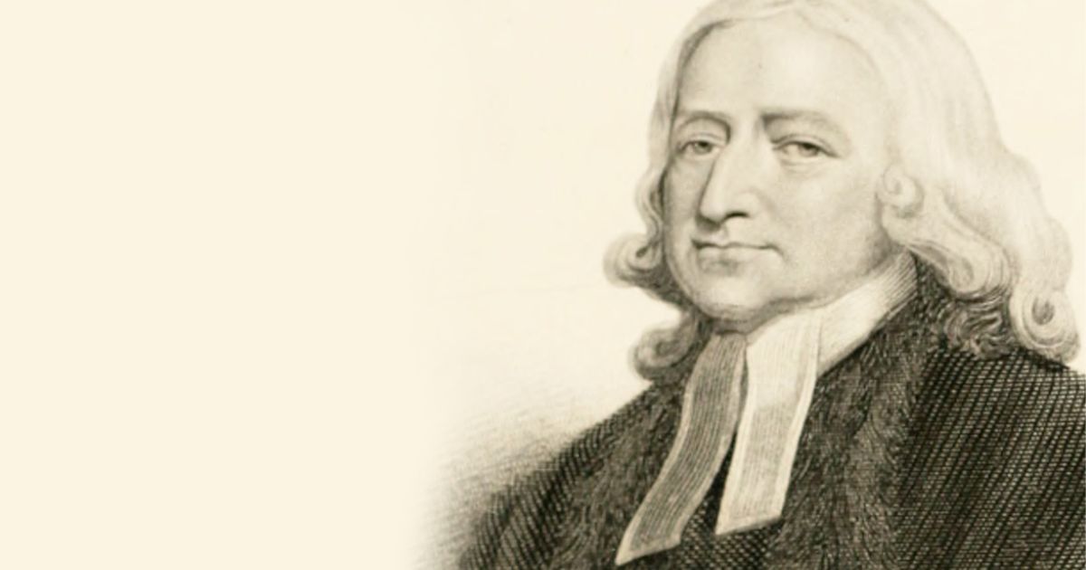 Who was John Wesley?